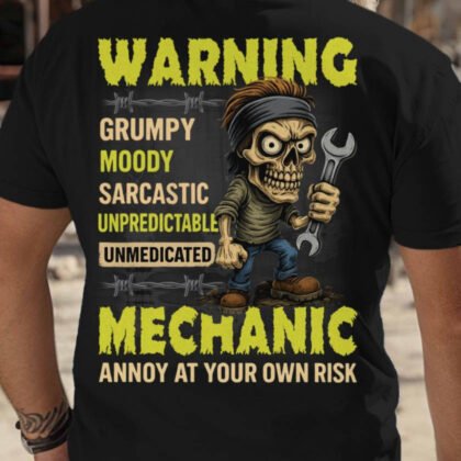 Warning Grumpy Mechanic - Sarcastic Skull